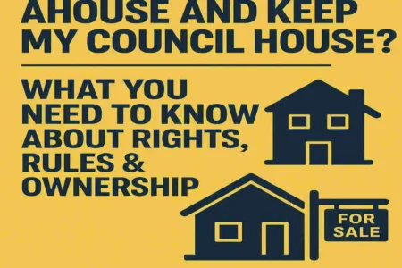 Can I Buy a House and Keep My Council House? What You Need to Know About Rights, Rules & Ownership