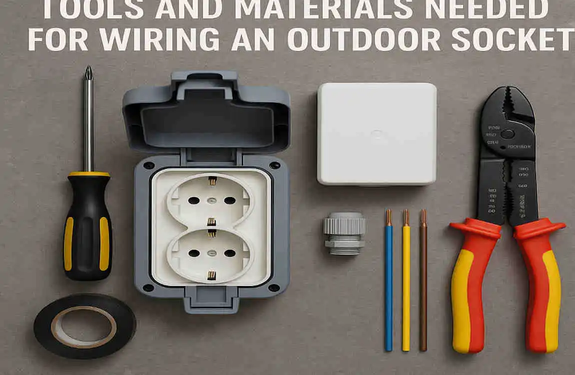 How to Wire an Outdoor Socket for Your Home: A Step-by-Step Guide to Safe and Weatherproof Installation