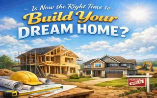 is now a good time to build a home