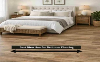Best Direction for House Vinyl Plank Flooring in Bedrooms