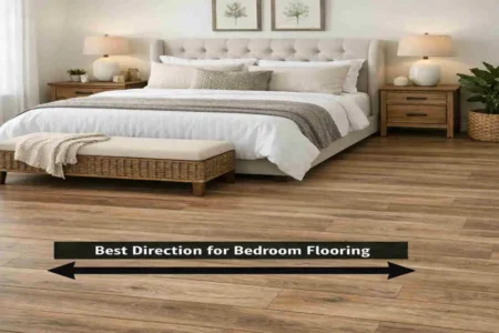 Best Direction for House Vinyl Plank Flooring in Bedrooms