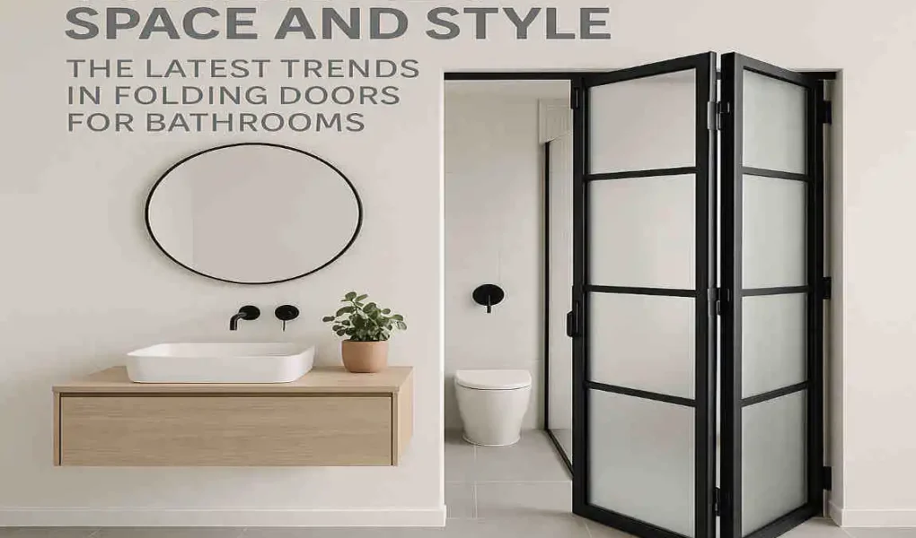 Maximize Your Home's Space and Style: The Latest Trends in Folding Doors for Bathrooms
