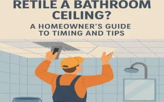 How long to retile a bathroom ceiling