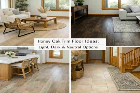 what flooring goes with honey oak trim
